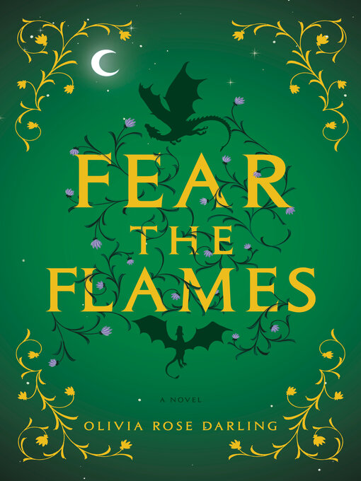 Title details for Fear the Flames by Olivia Rose Darling - Available